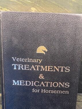Veterinary Treatments & Medications for Horsemen Book Hardcover